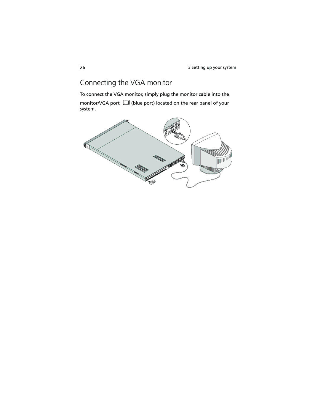 Acer R500 manual Connecting the VGA monitor 