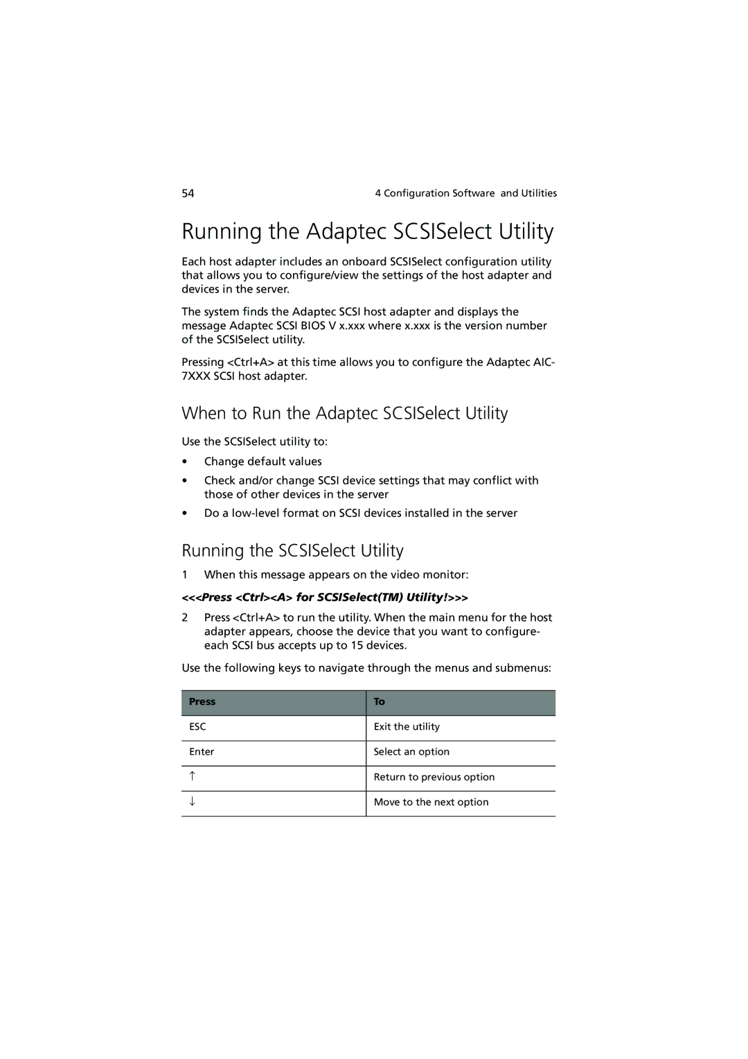Acer R700 manual Running the Adaptec SCSISelect Utility, When to Run the Adaptec SCSISelect Utility, Press 