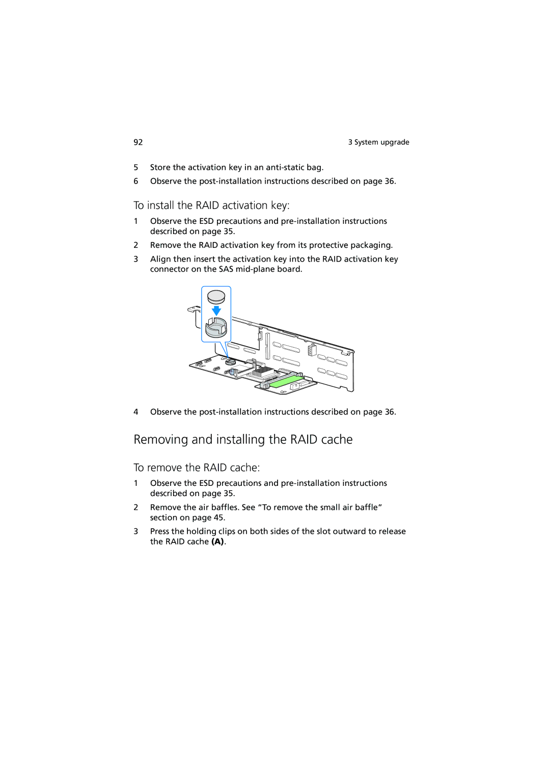 Acer R720 Series Removing and installing the RAID cache, To install the RAID activation key, To remove the RAID cache 