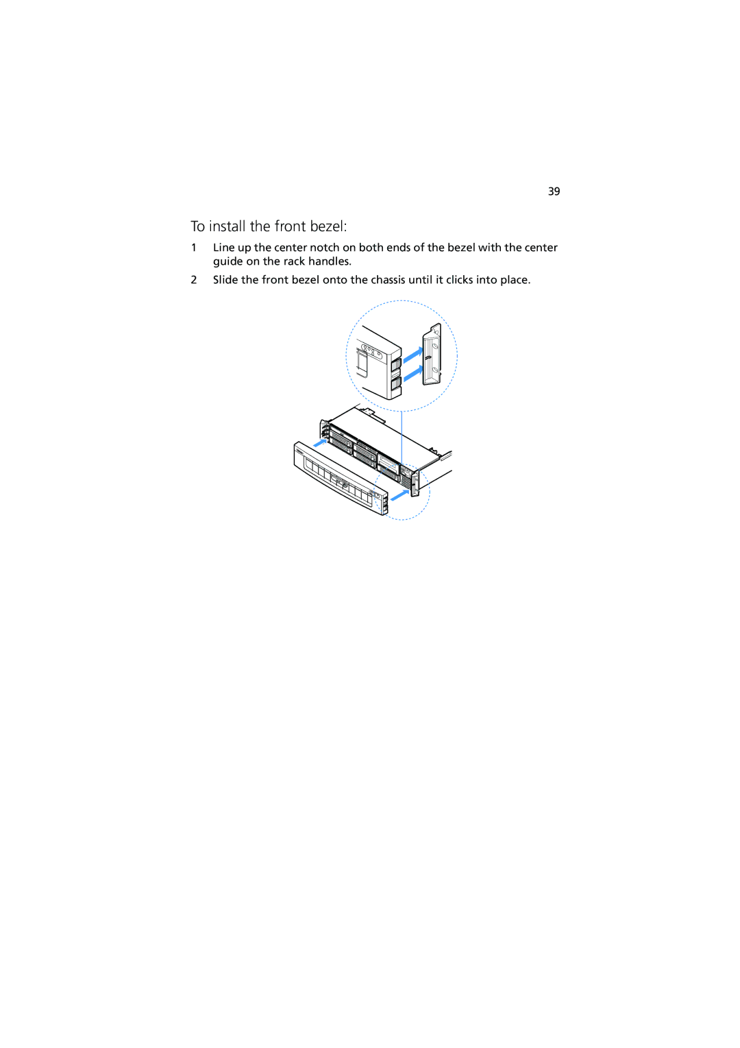 Acer R720 Series manual To install the front bezel 