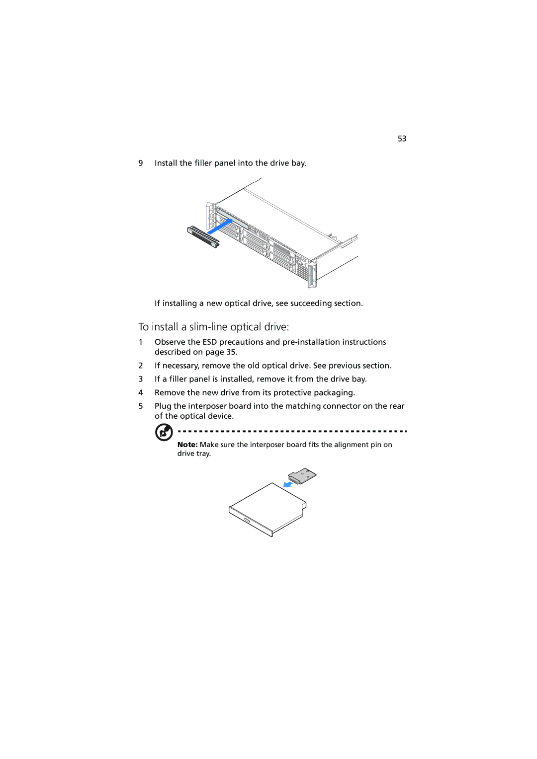 Acer R720 Series manual To install a slim-line optical drive 