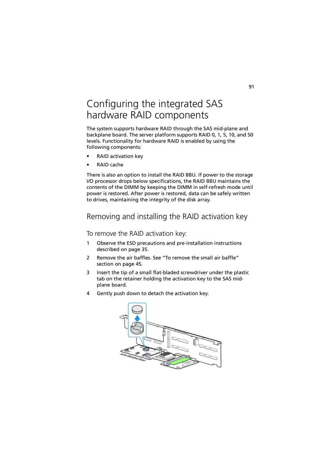 Acer R720 Series Configuring the integrated SAS hardware RAID components, Removing and installing the RAID activation key 