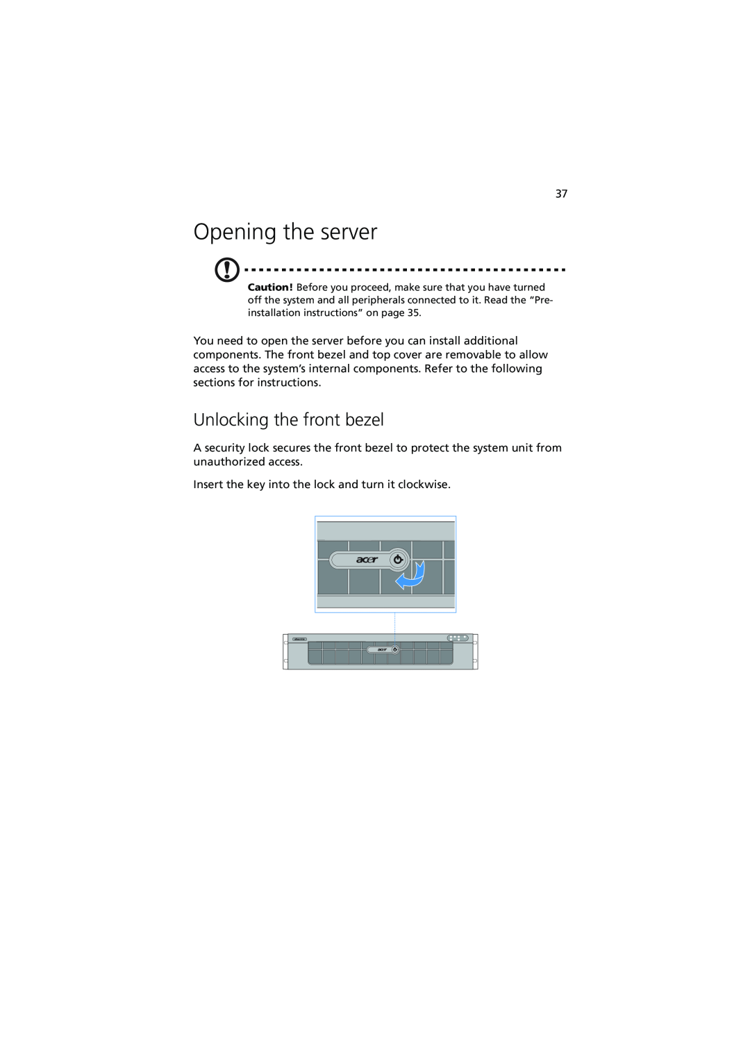 Acer R720 Series manual Opening the server, Unlocking the front bezel 