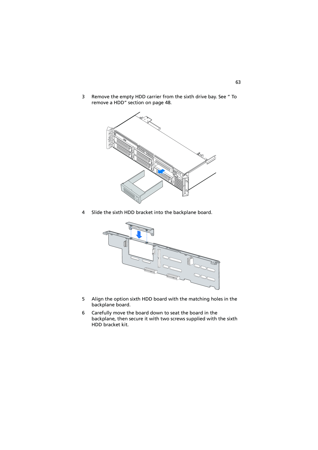 Acer R720 Series manual Slide the sixth HDD bracket into the backplane board 