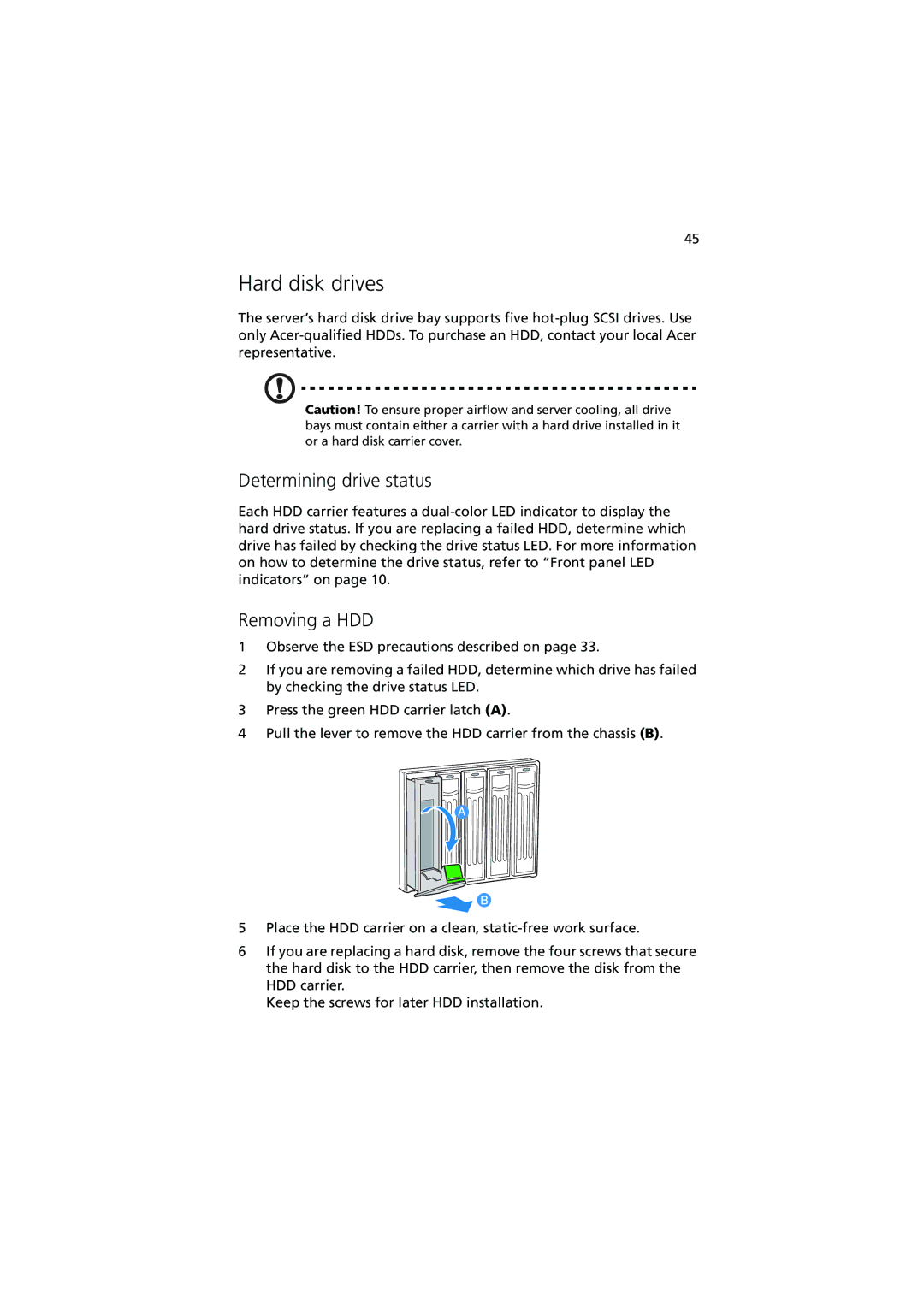 Acer R910 Series manual Hard disk drives, Determining drive status, Removing a HDD 