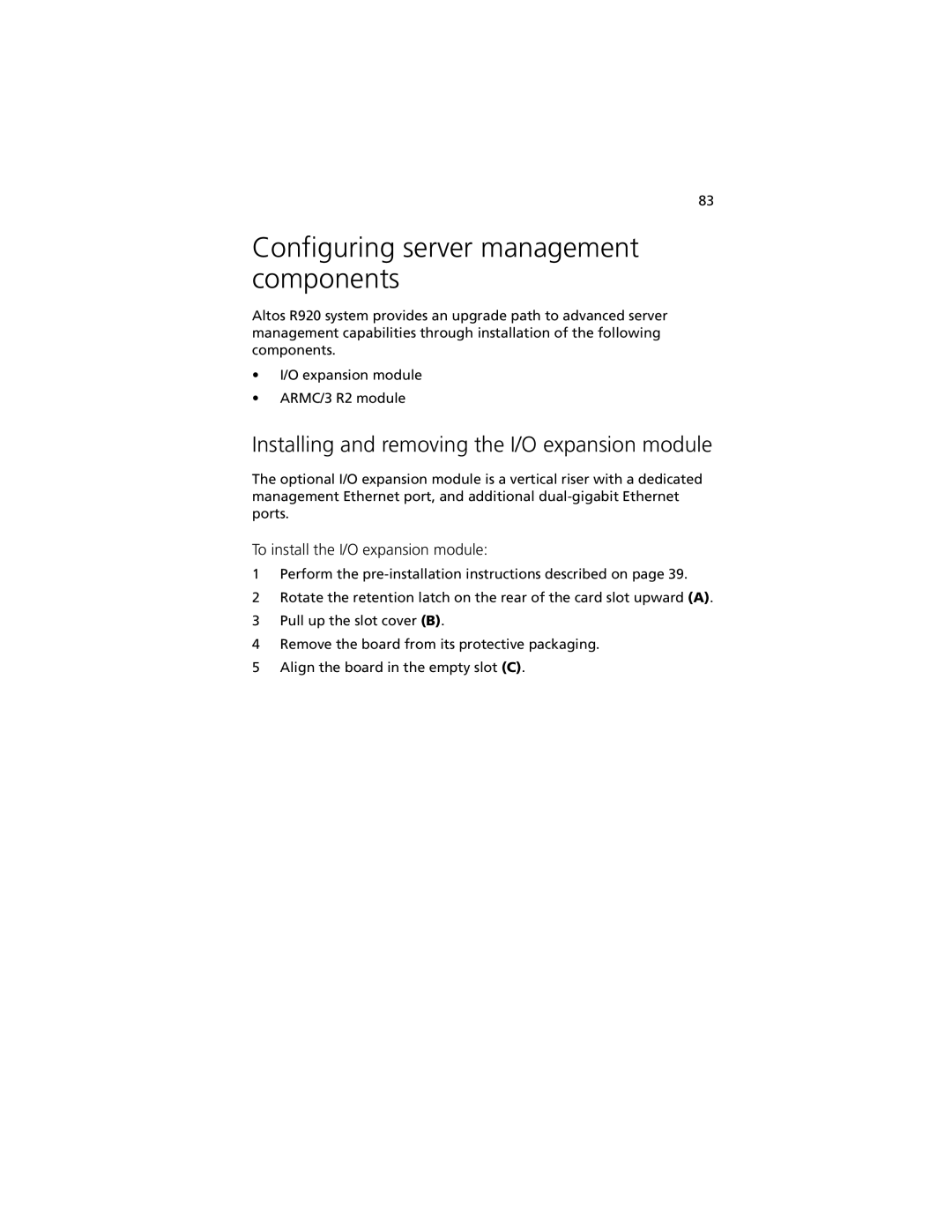 Acer R920 Series manual Configuring server management components, Installing and removing the I/O expansion module 