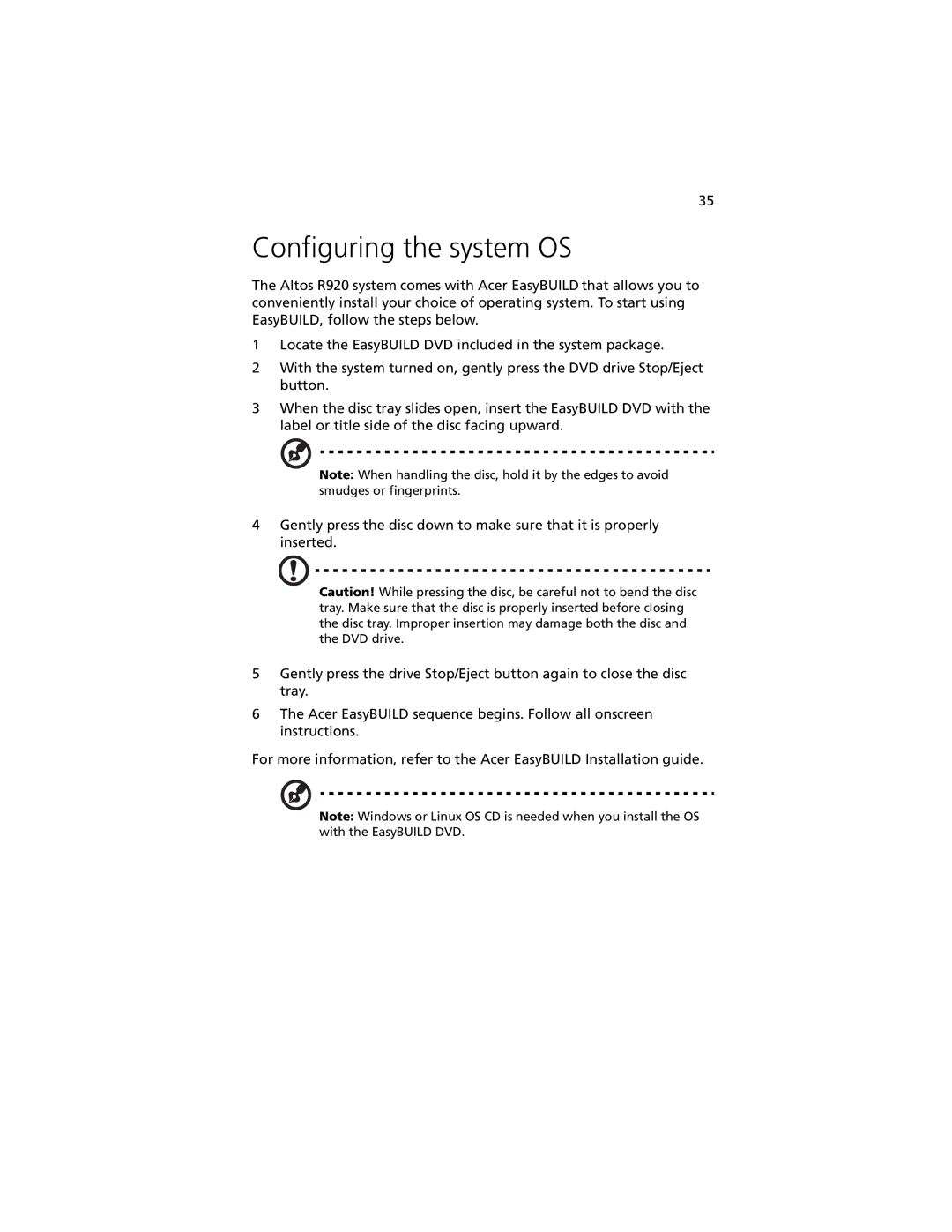 Acer R920 Series manual Configuring the system OS 