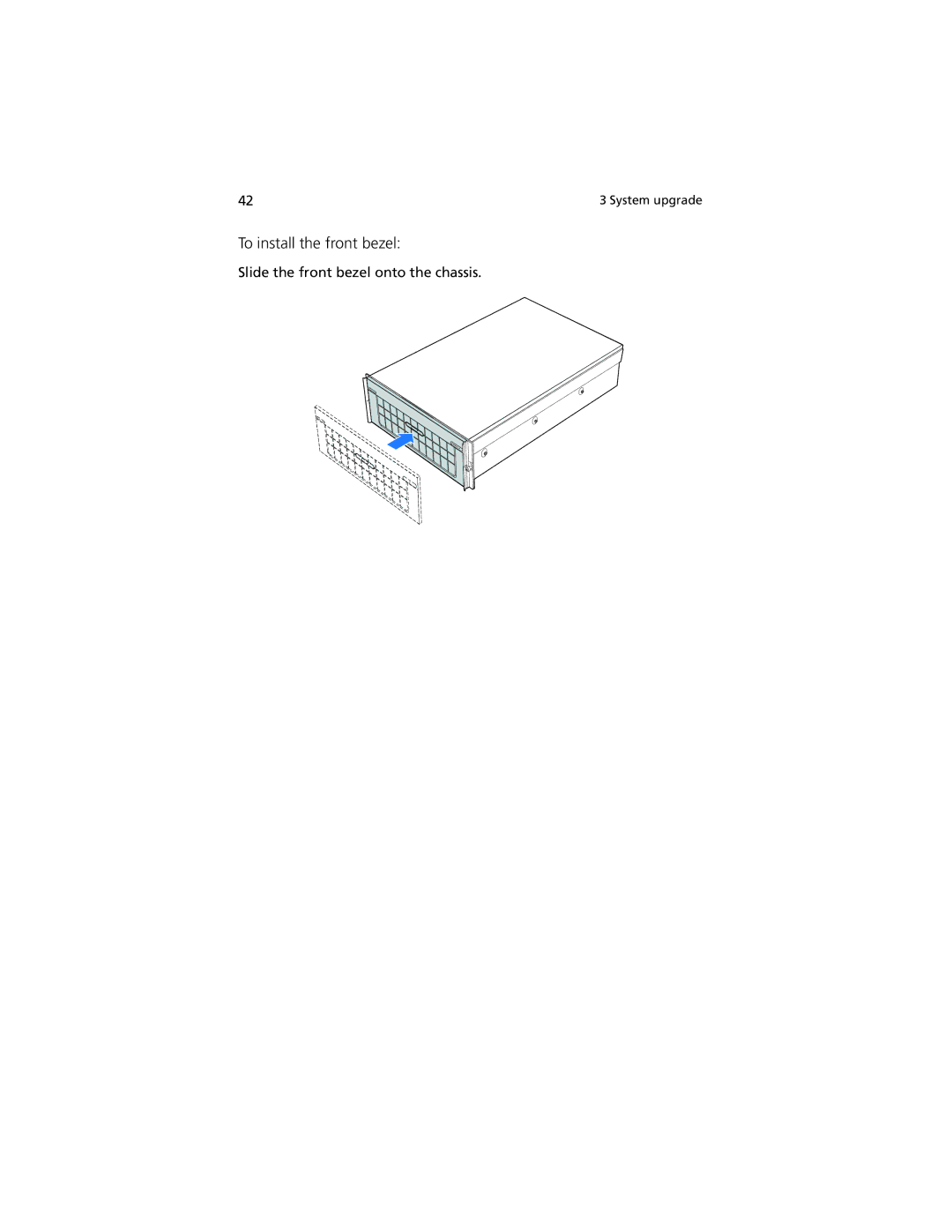 Acer R920 Series manual To install the front bezel 