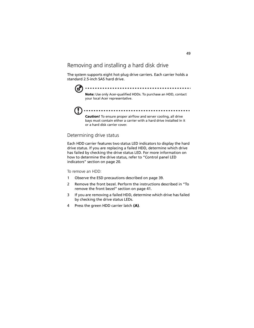 Acer R920 Series manual Removing and installing a hard disk drive, Determining drive status, To remove an HDD 