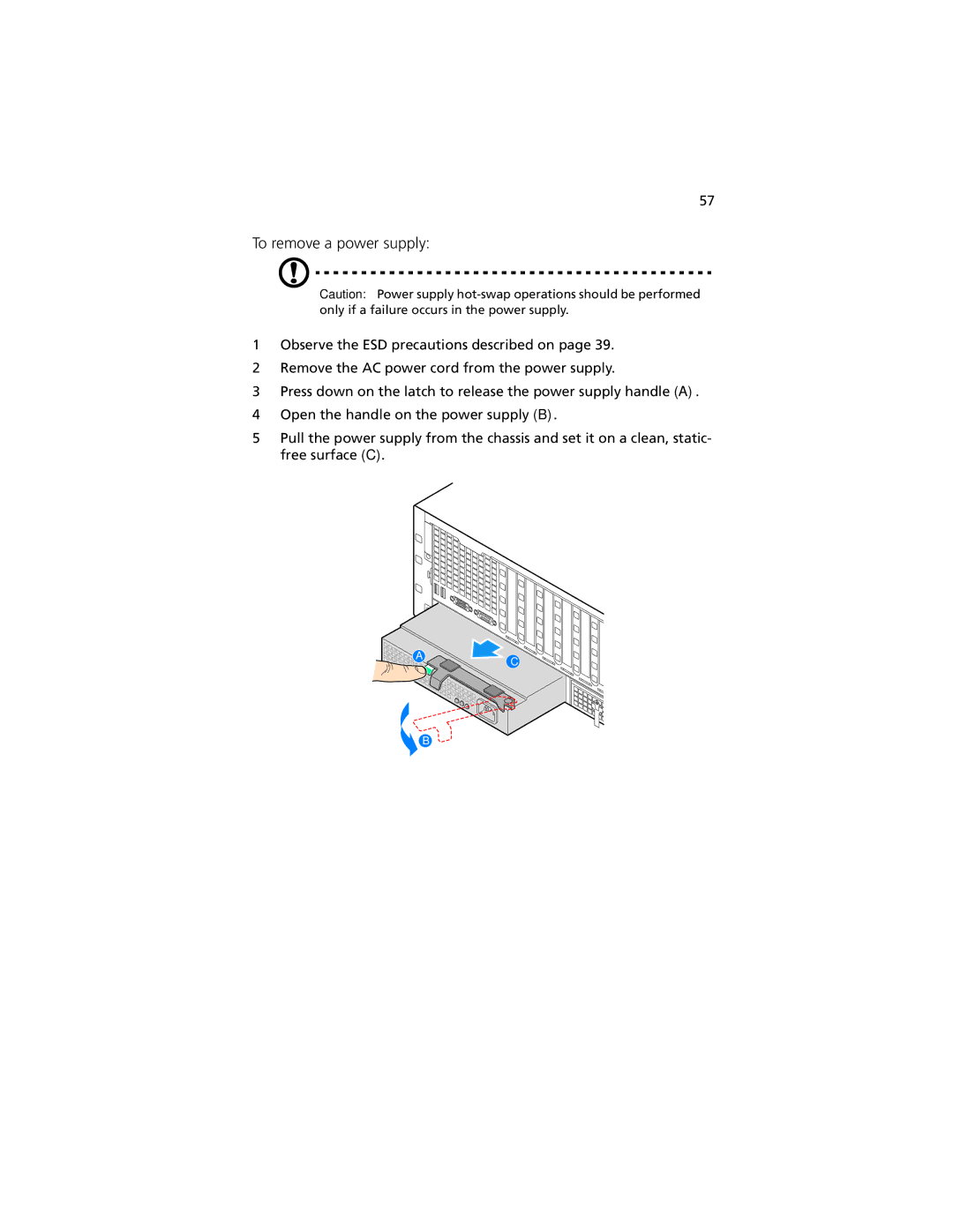 Acer R920 Series manual To remove a power supply 