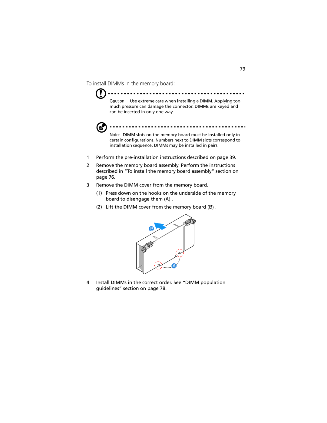 Acer R920 Series manual To install DIMMs in the memory board 