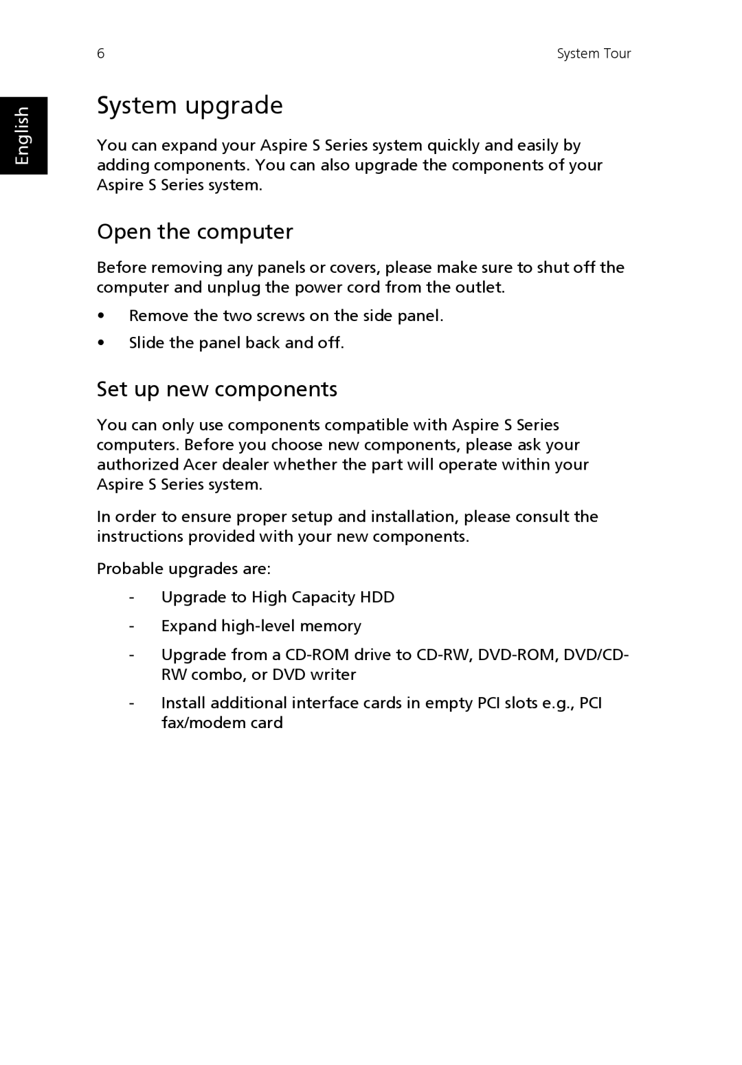 Acer S Series manual System upgrade, Open the computer, Set up new components 