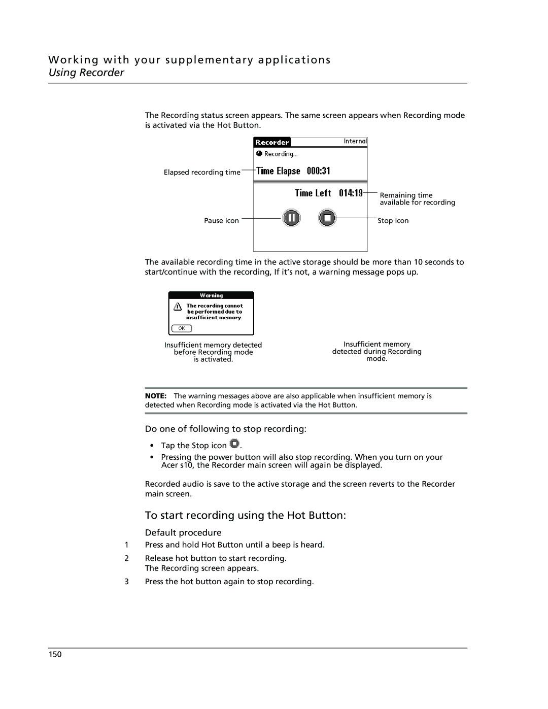 Acer s10 manual To start recording using the Hot Button, Do one of following to stop recording, Default procedure 