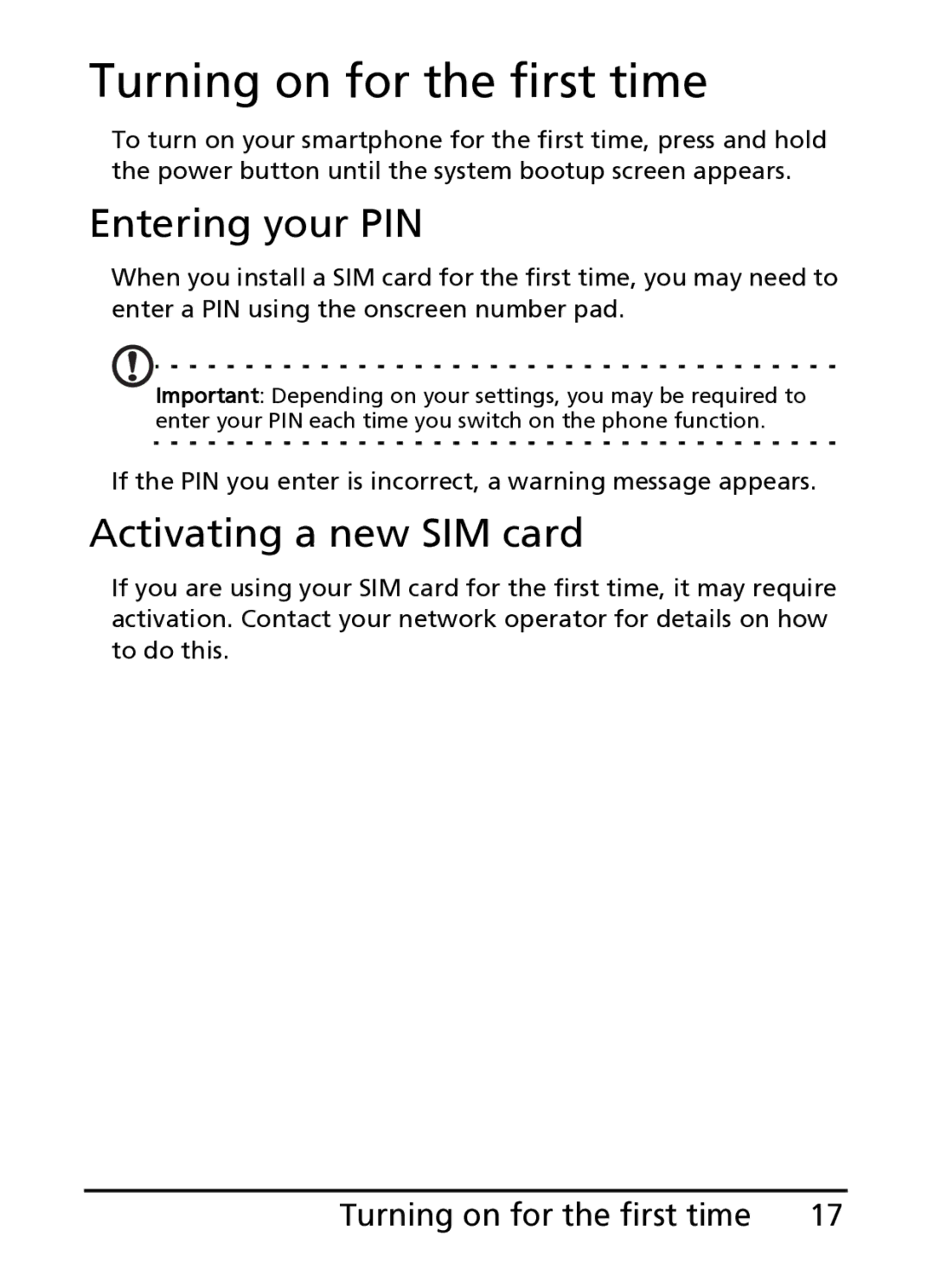 Acer S100 manual Turning on for the first time, Entering your PIN, Activating a new SIM card 