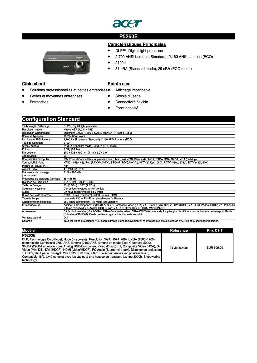 Acer S1200 P5260E, Caractéristiques Principales, Référence, Configuration Standard, Cible client, Points clés, Modèle 