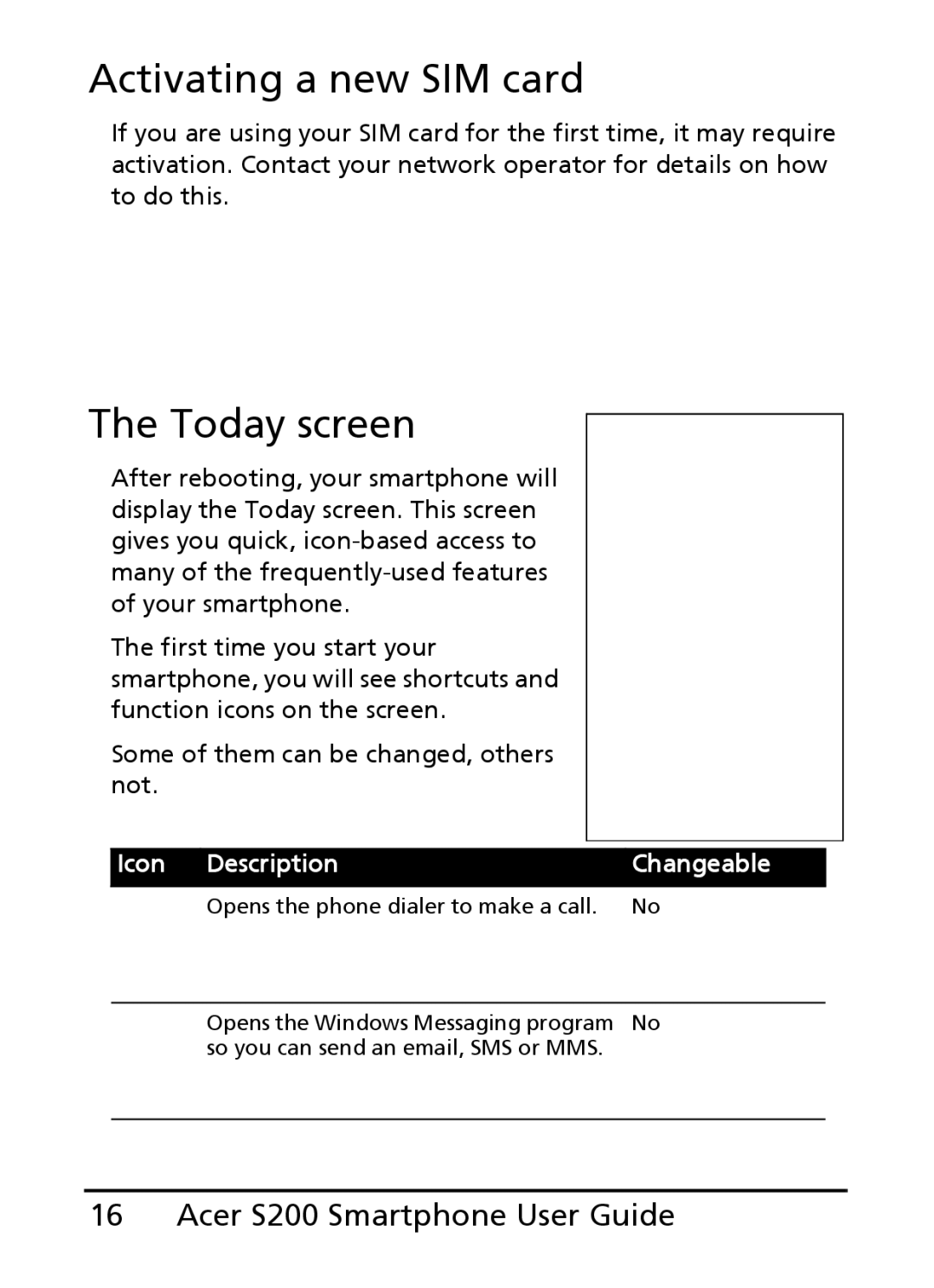 Acer S200 manual Activating a new SIM card, Today screen 