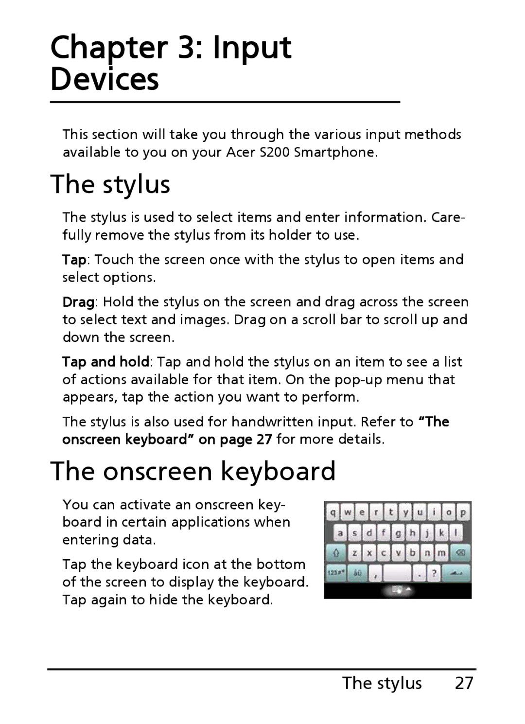 Acer S200 manual Input Devices, Stylus, Onscreen keyboard 