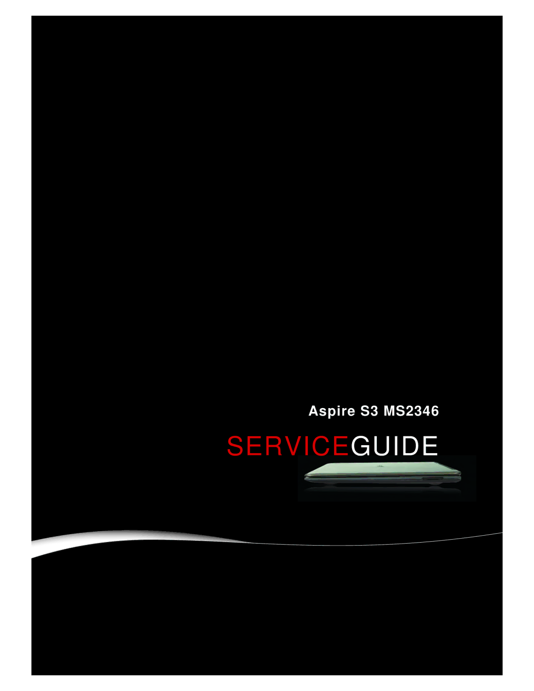 Acer S3 MS2346 manual Serviceguide 