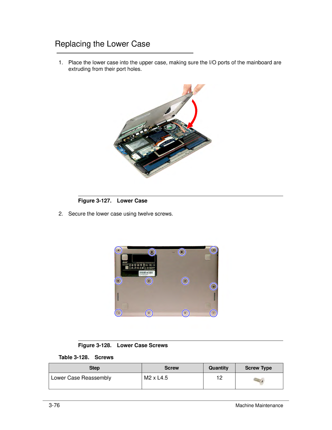 Acer S3 MS2346 manual Replacing the Lower Case, Lower Case Reassembly M2 x L4.5 