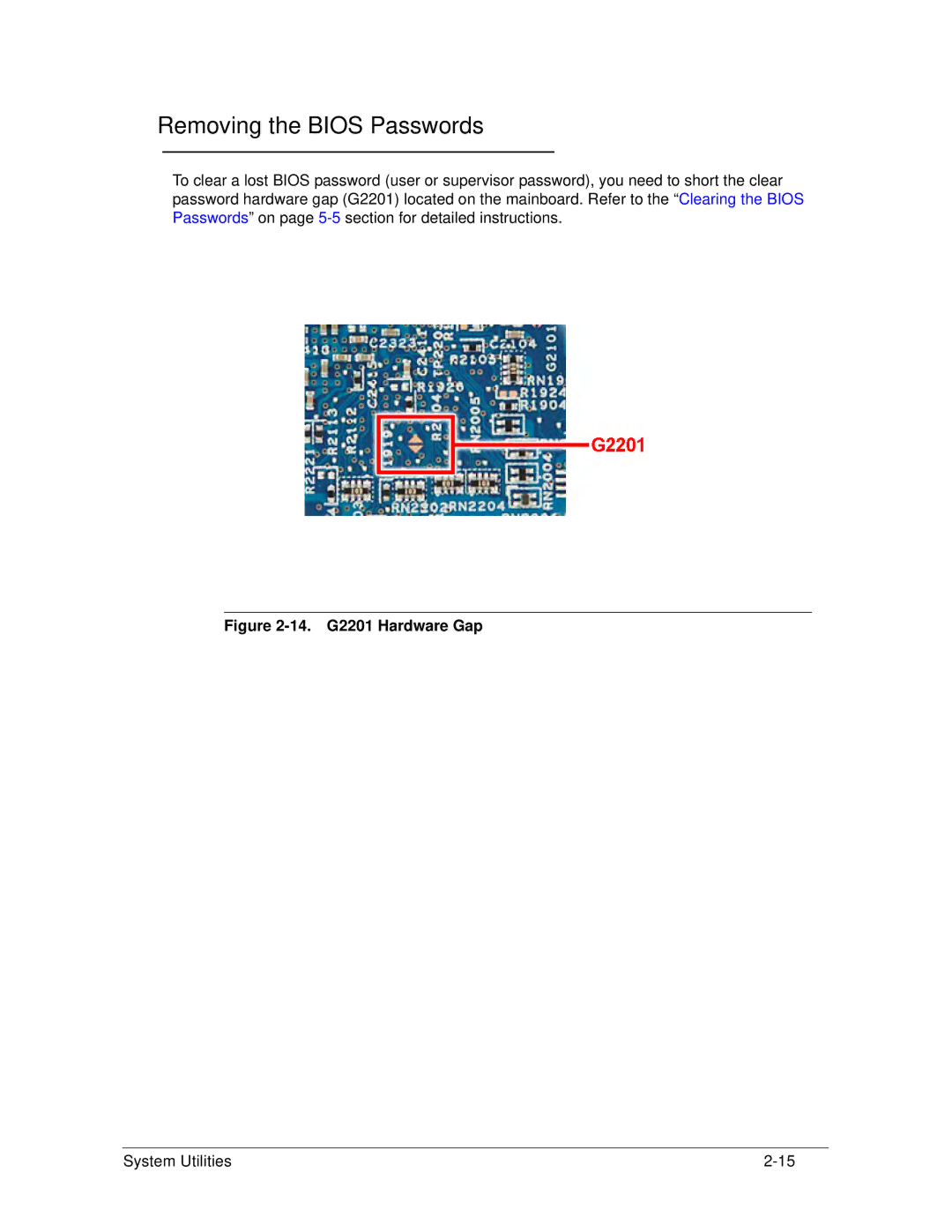 Acer S3 MS2346 manual Removing the Bios Passwords, 14. G2201 Hardware Gap 