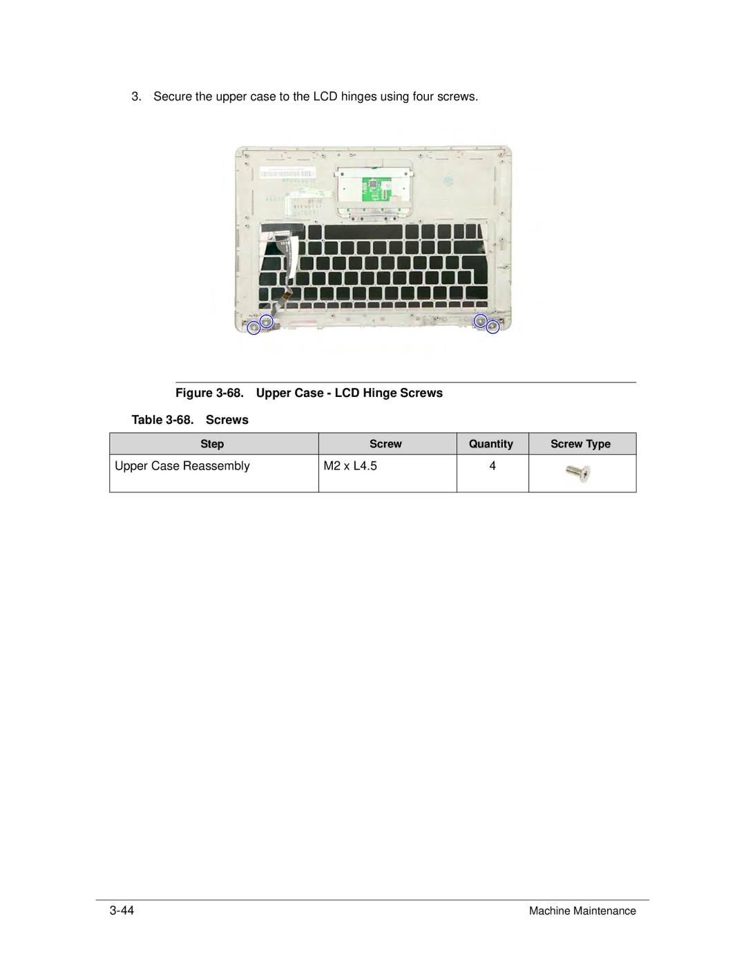 Acer S3 MS2346 manual Upper Case LCD Hinge Screws 68. Screws, Upper Case Reassembly M2 x L4.5 