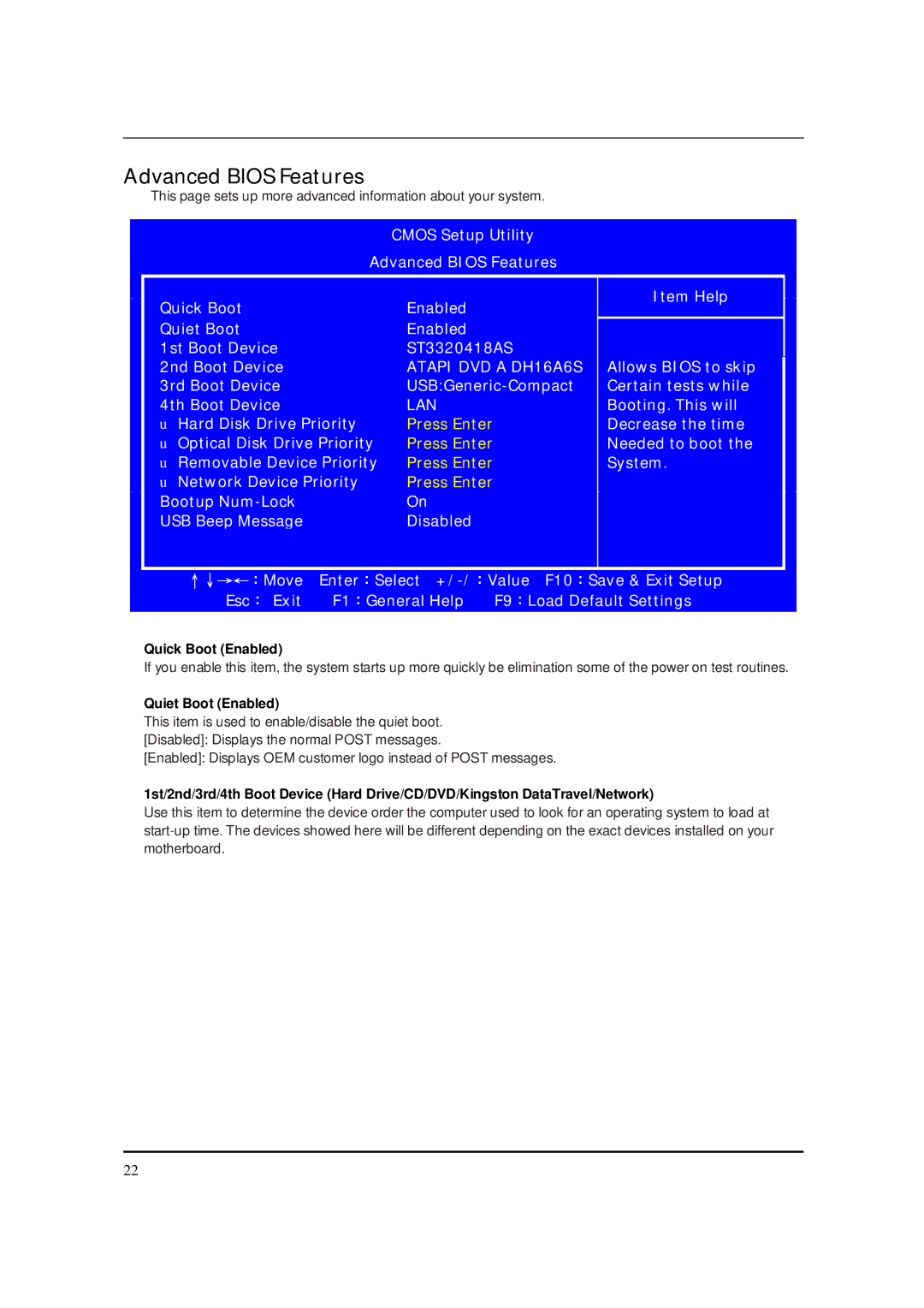 Acer S3811 manual Advanced Bios Features, Quick Boot Enabled, Quiet Boot Enabled 