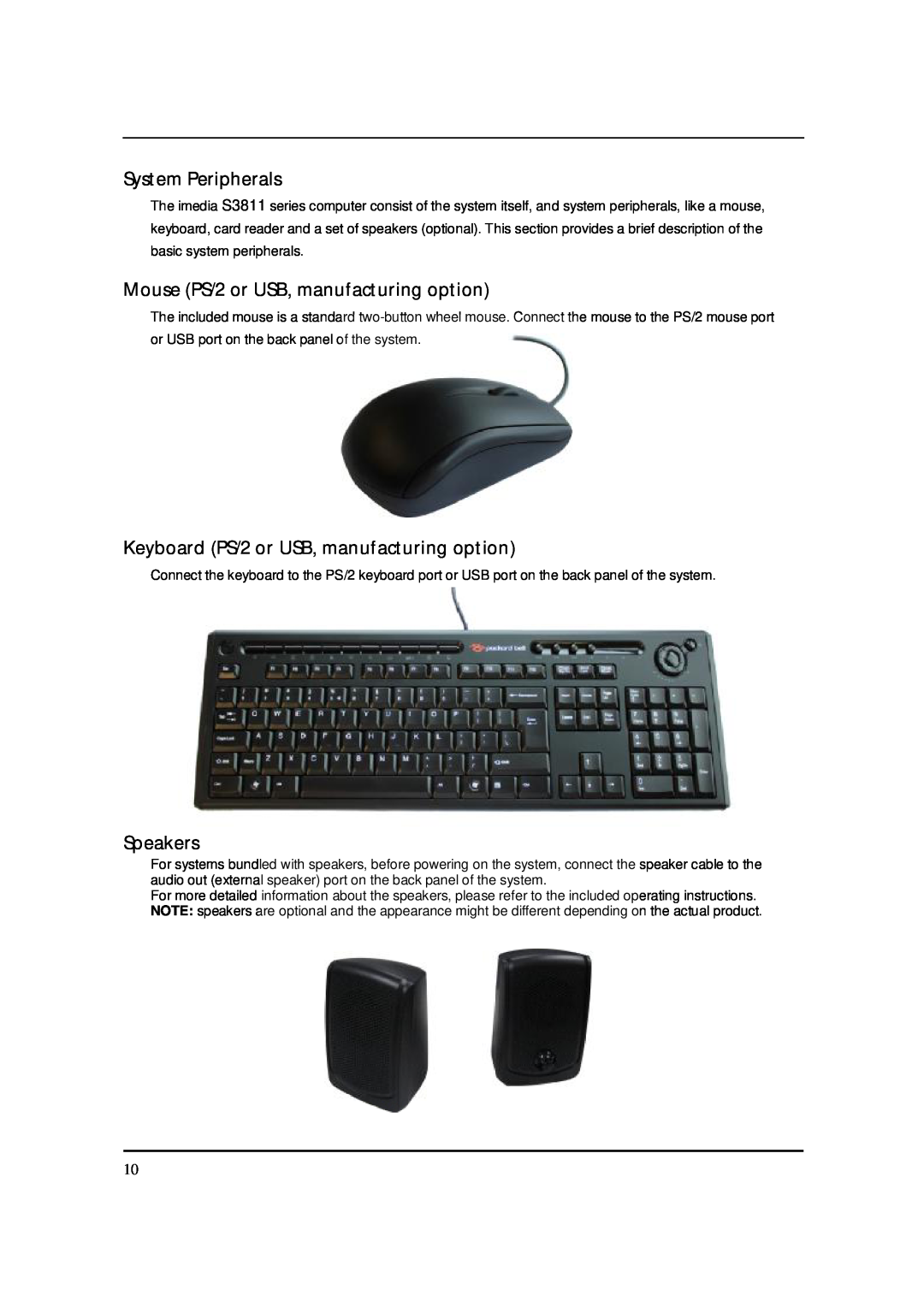 Acer S3811 manual System Peripherals, Mouse PS/2 or USB, manufacturing option, Keyboard PS/2 or USB, manufacturing option 