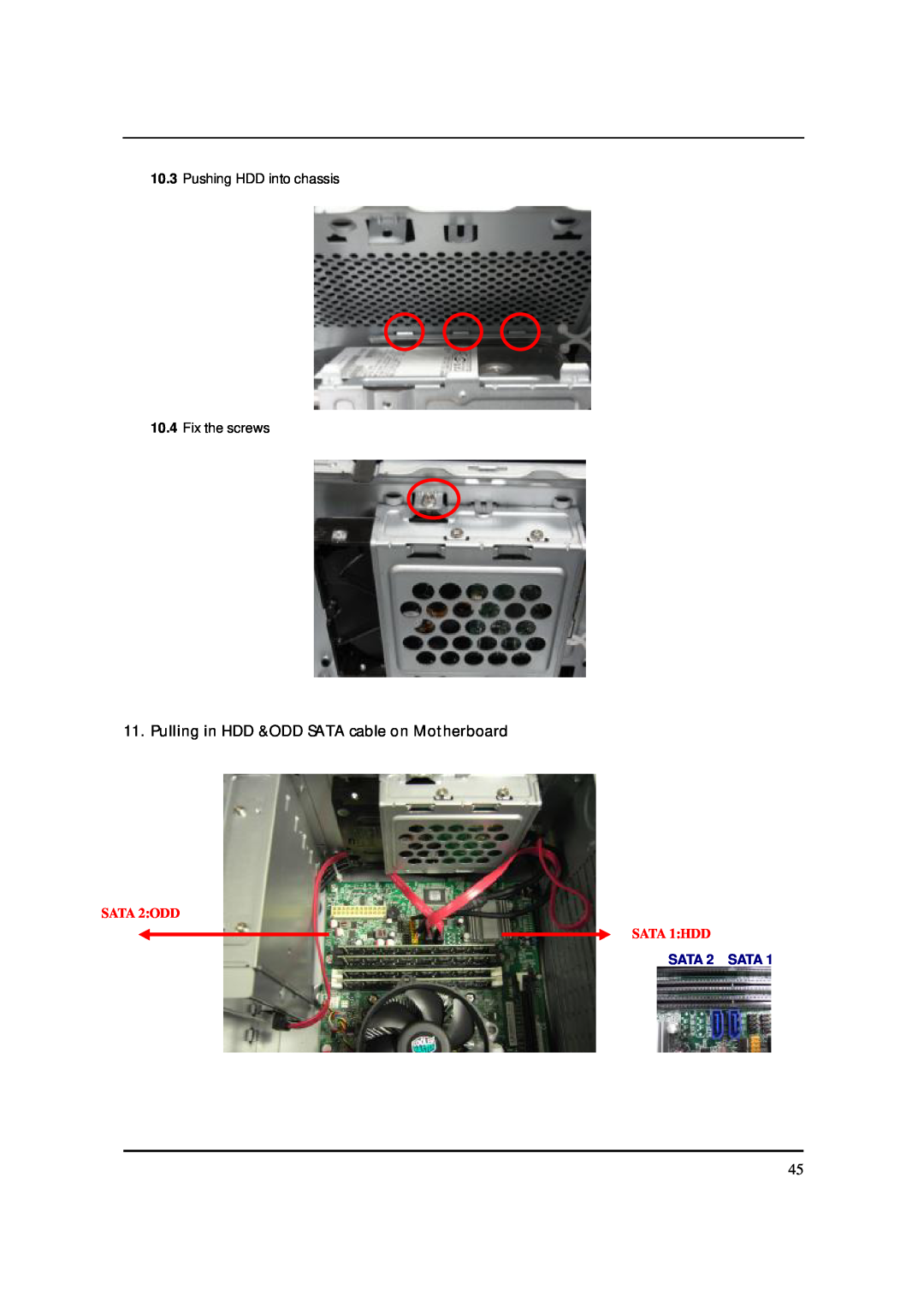 Acer S3811 manual Pulling in HDD &ODD SATA cable on Motherboard, SATA 2ODD SATA 1HDD, SATA 2 SATA 