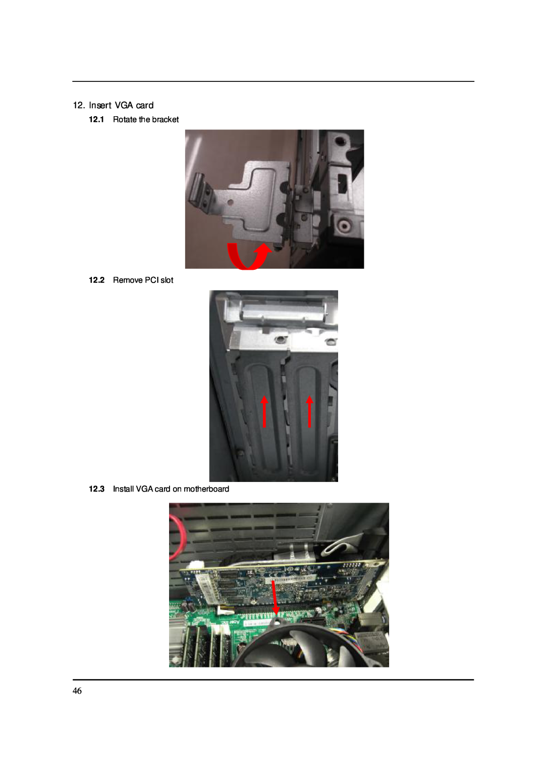 Acer S3811 manual Insert VGA card, Rotate the bracket 12.2 Remove PCI slot, Install VGA card on motherboard 