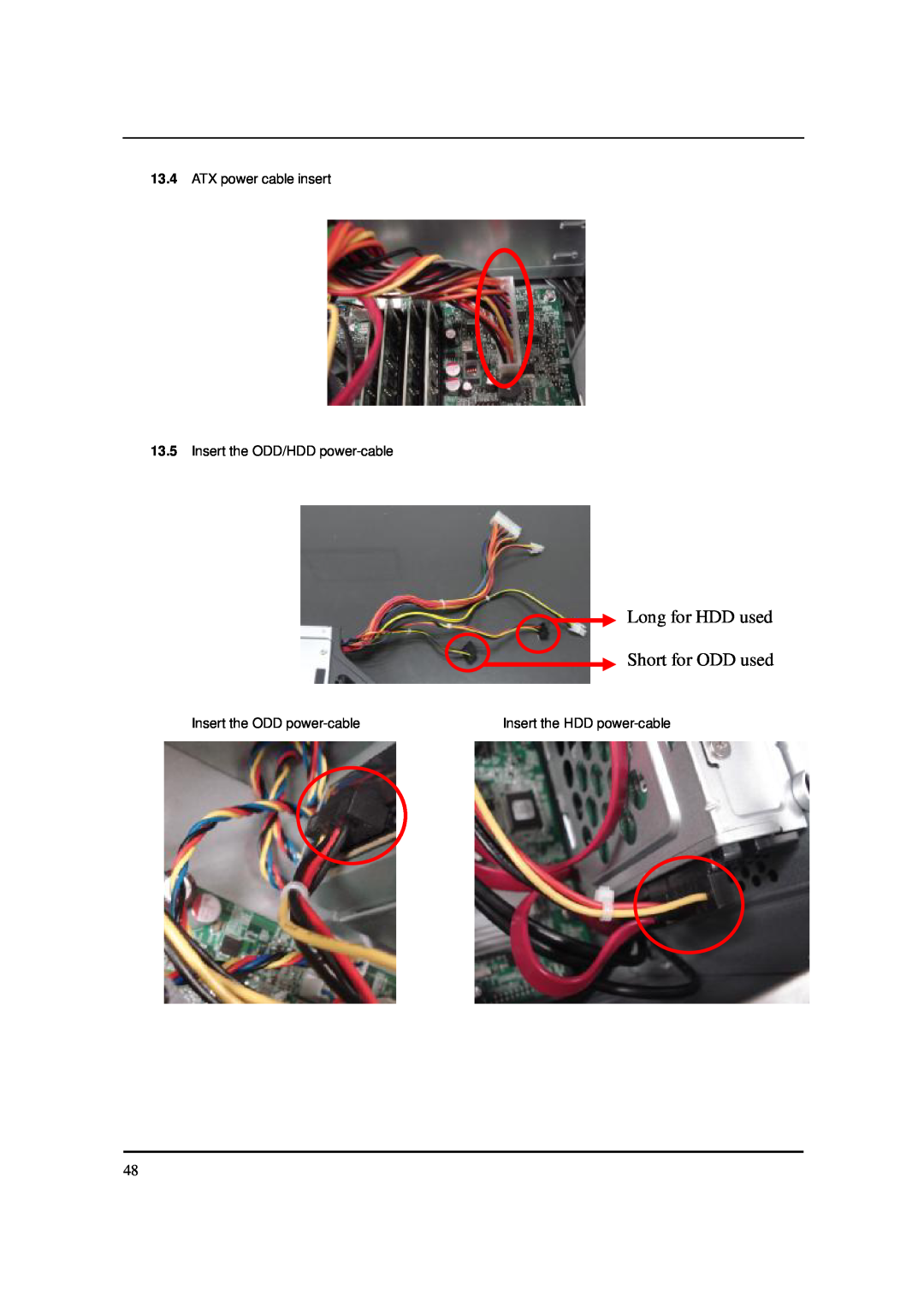 Acer S3811 manual Long for HDD used Short for ODD used, ATX power cable insert 13.5 Insert the ODD/HDD power-cable 