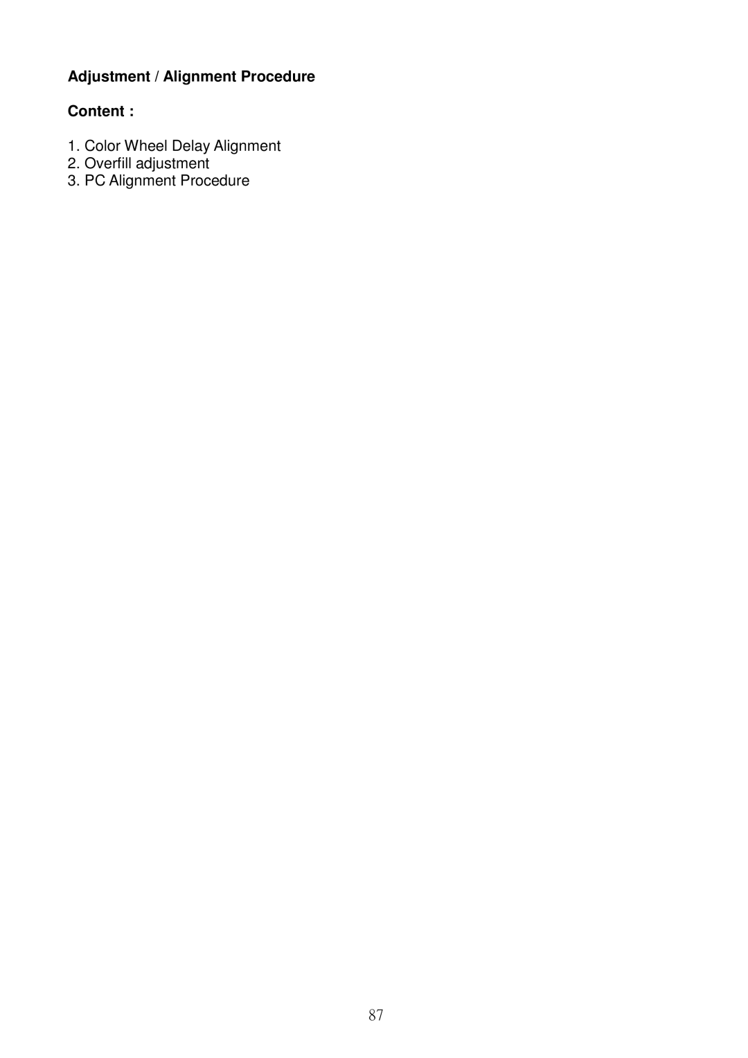 Acer S5301WB, S5201B service manual Adjustment / Alignment Procedure Content 