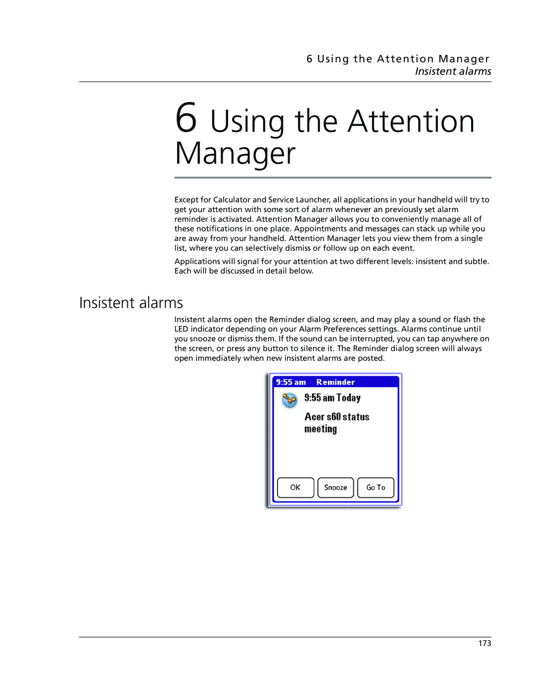 Acer s50, s60 user manual Insistent alarms, Using the Attention Manager 