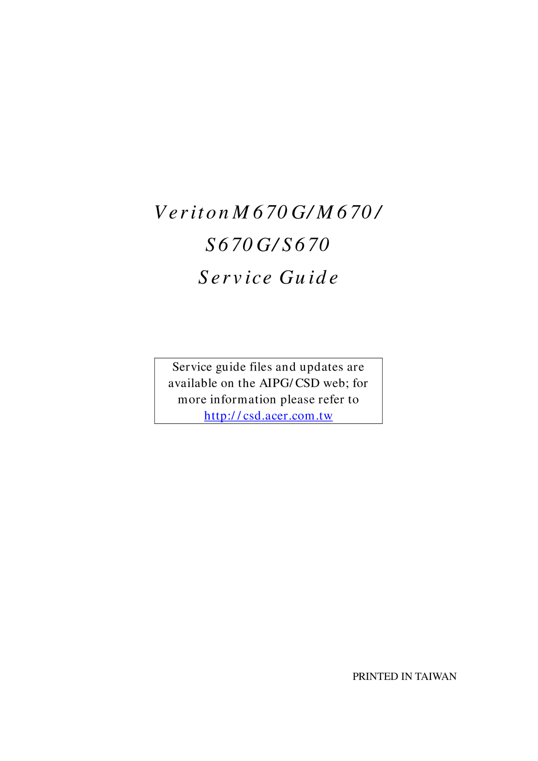 Acer manual VeritonM670G/M670 S670G/S670 Service Guide 