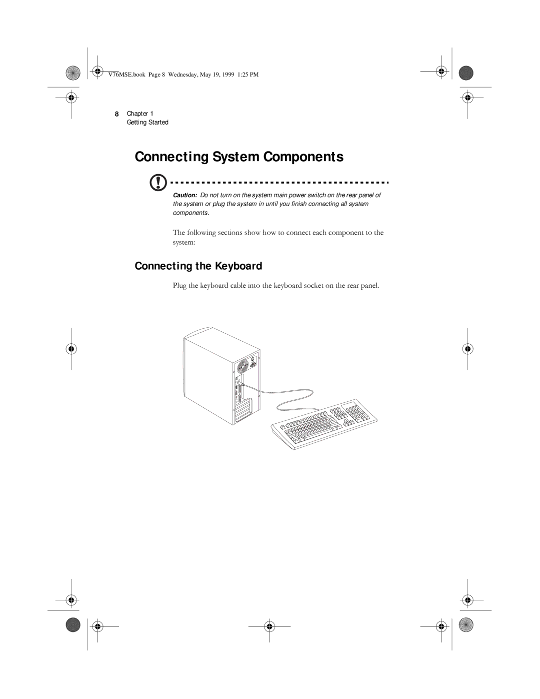 Acer SE manual Connecting System Components, Connecting the Keyboard 