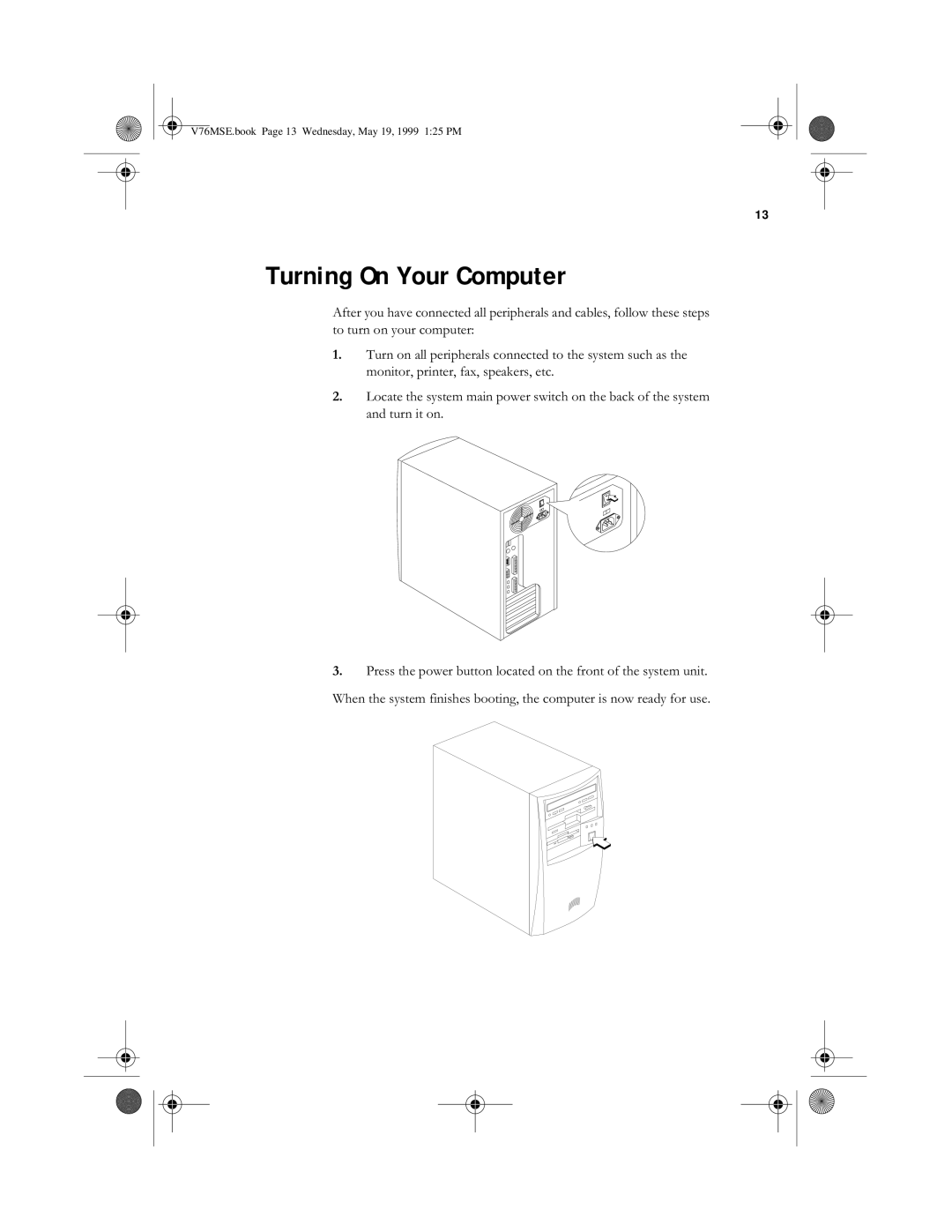 Acer SE manual Turning On Your Computer, %8 