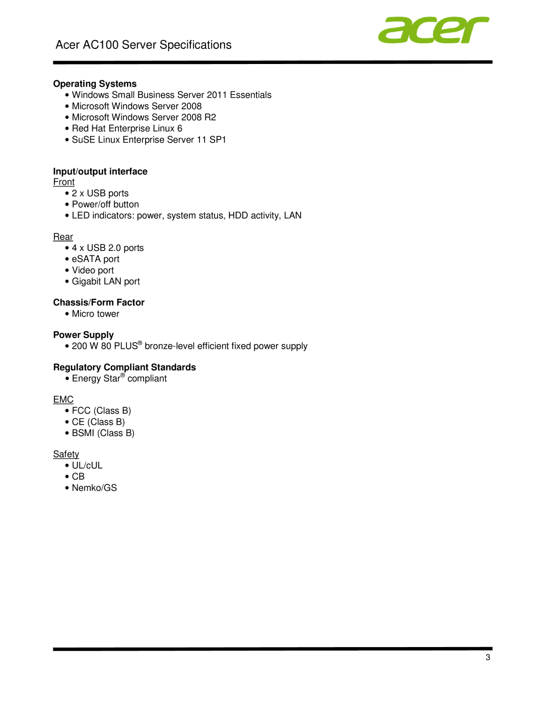 Acer STR7LAA001 specifications Operating Systems, Input/output interface, Chassis/Form Factor, Power Supply 