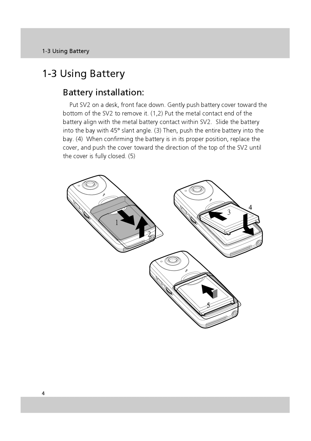 Acer SV-200 manual Using Battery, Battery installation 