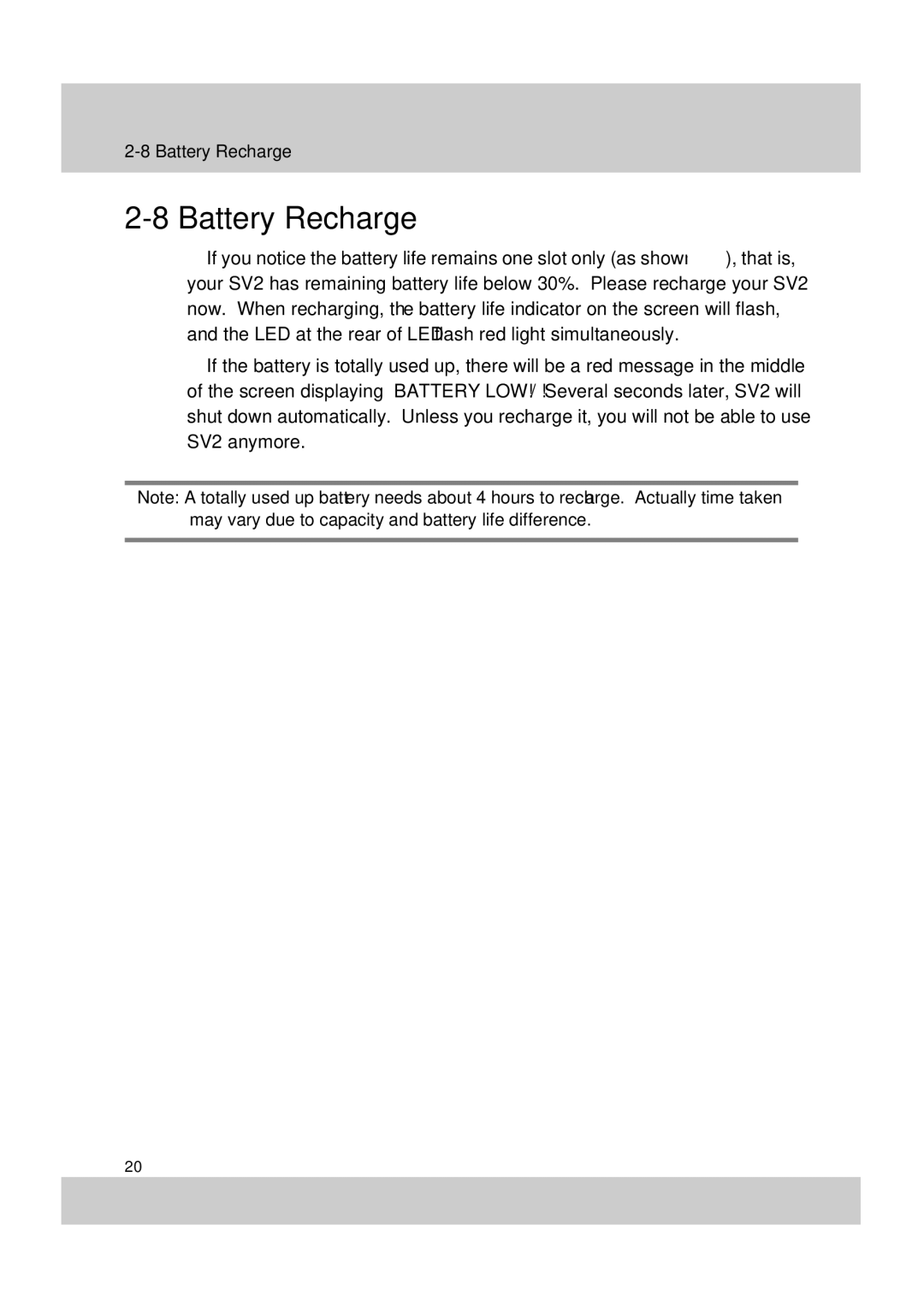 Acer SV-200 manual Battery Recharge 