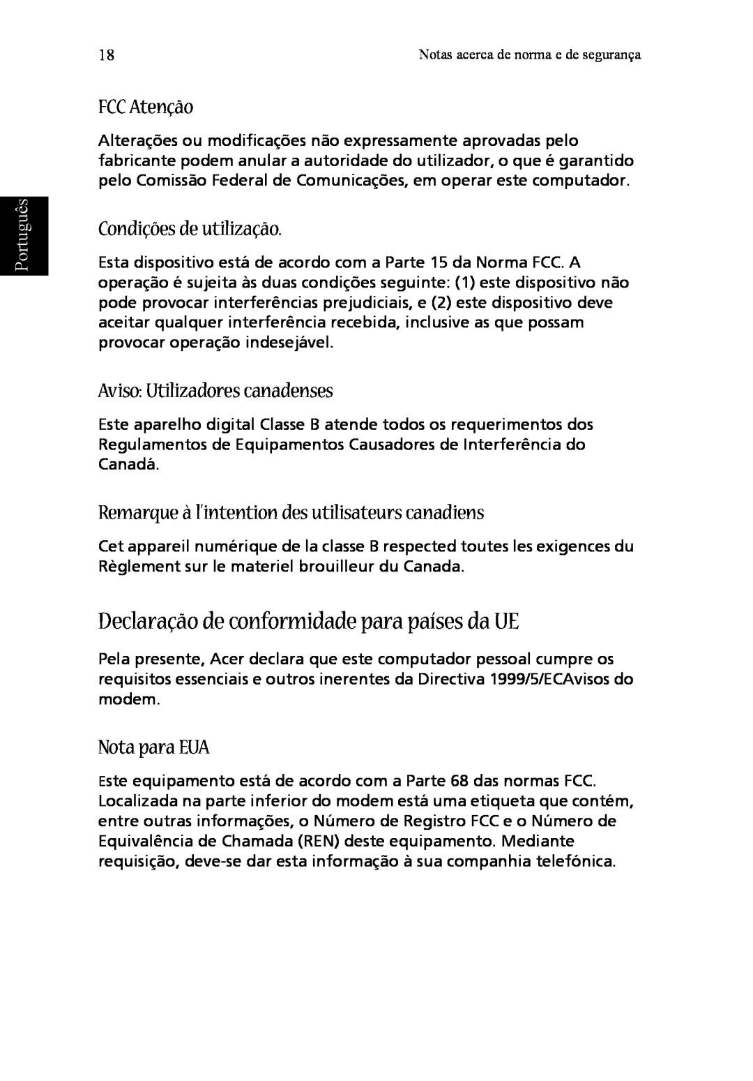 Acer T600 Declaração de conformidade para países da UE, FCC Atenção, Condições de utilização, Nota para EUA, Português 