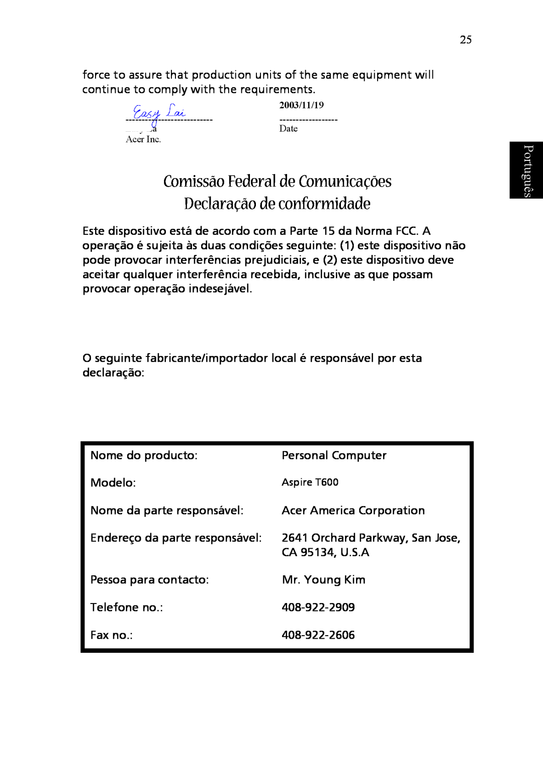 Acer T600 manual do utilizador Comissão Federal de Comunicações Declaração de conformidade, Português 