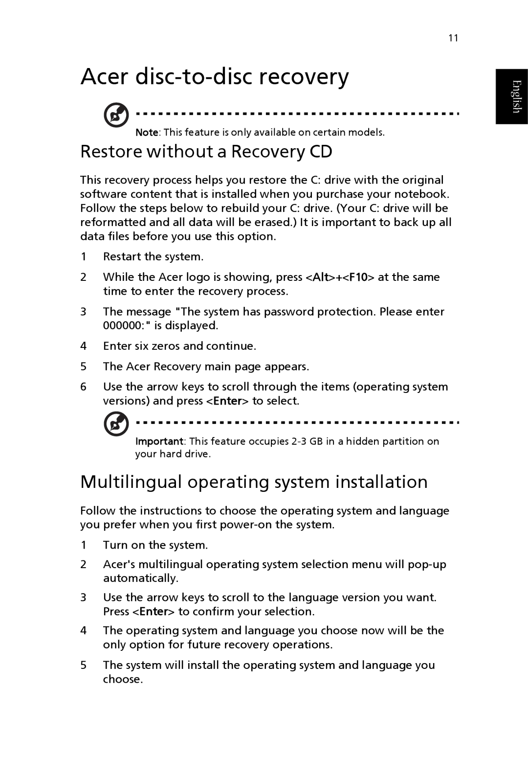 Acer T650A manual Acer disc-to-disc recovery, Restore without a Recovery CD, Multilingual operating system installation 