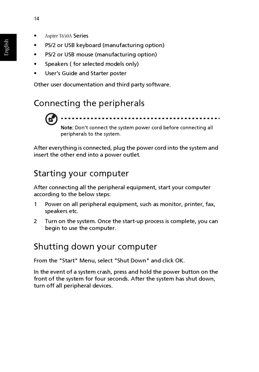 Acer T650A manual Connecting the peripherals, Starting your computer, Shutting down your computer 