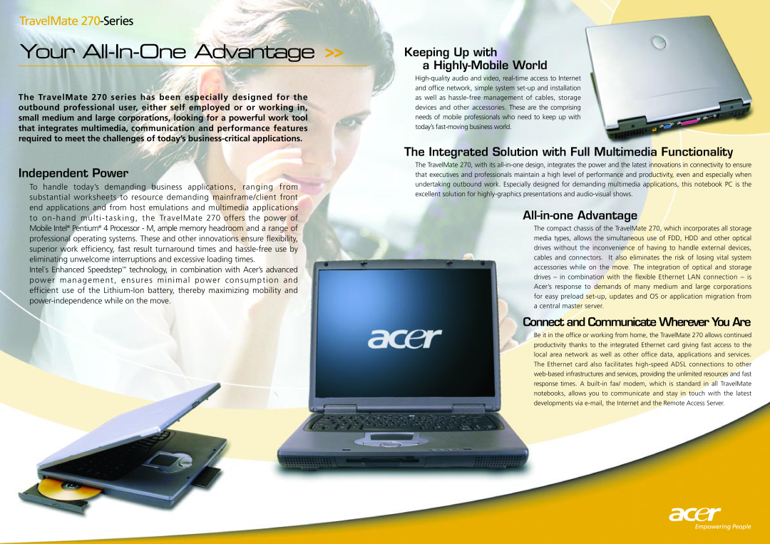 Acer Your All-In-One Advantage, TravelMate 270-Series, Independent Power, Keeping Up with a Highly-Mobile World 