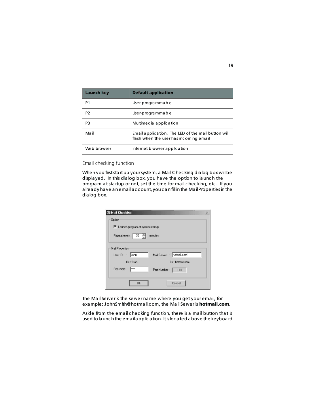 Acer TravelMate 360 manual Email checking function, Launch key Default application 