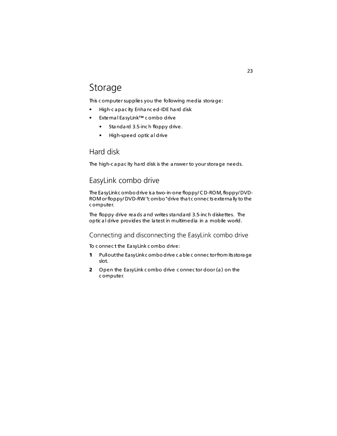 Acer TravelMate 360 manual Storage, Hard disk, Connecting and disconnecting the EasyLink combo drive 