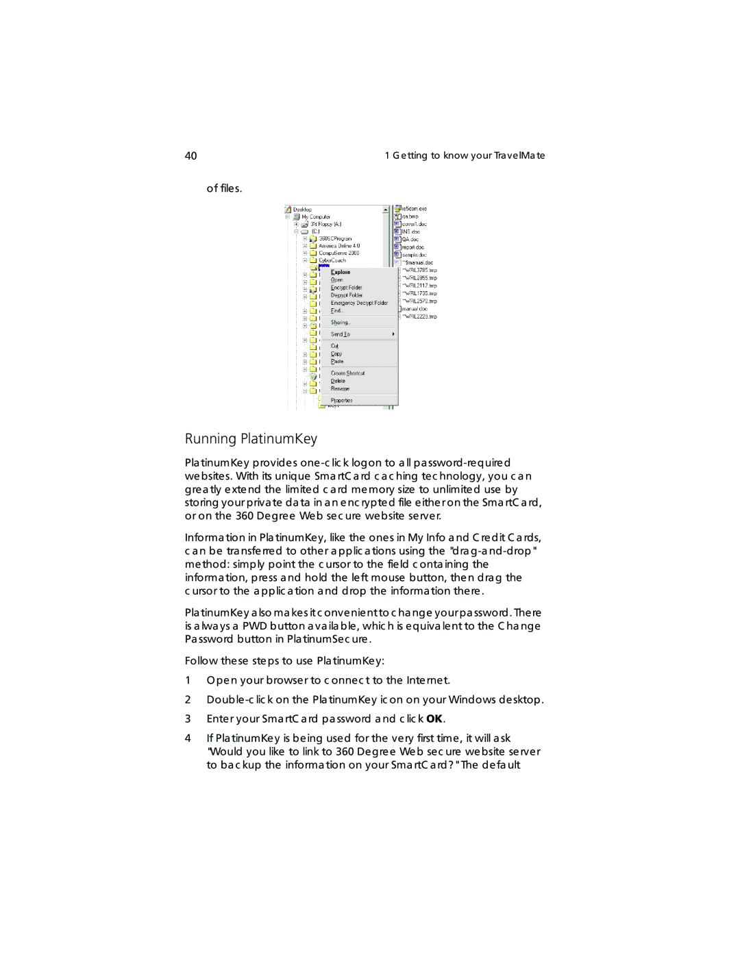 Acer TravelMate 360 manual Running PlatinumKey 