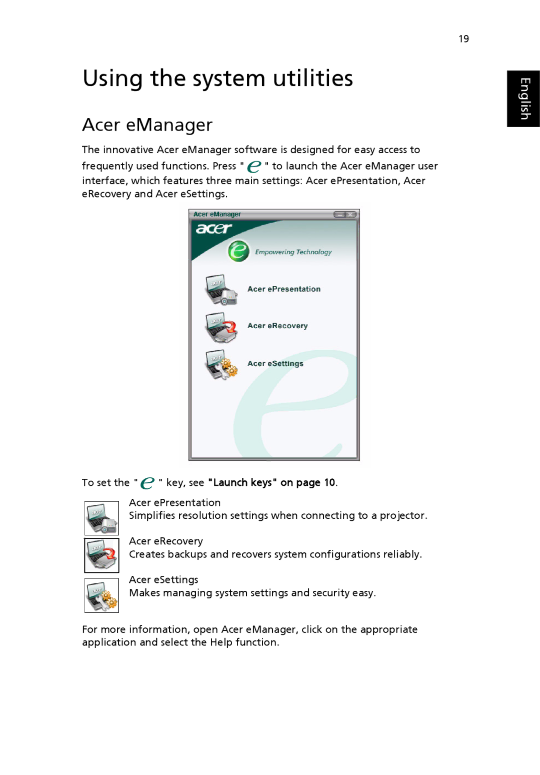 Acer TravelMate 4400 manual Using the system utilities, Acer eManager 