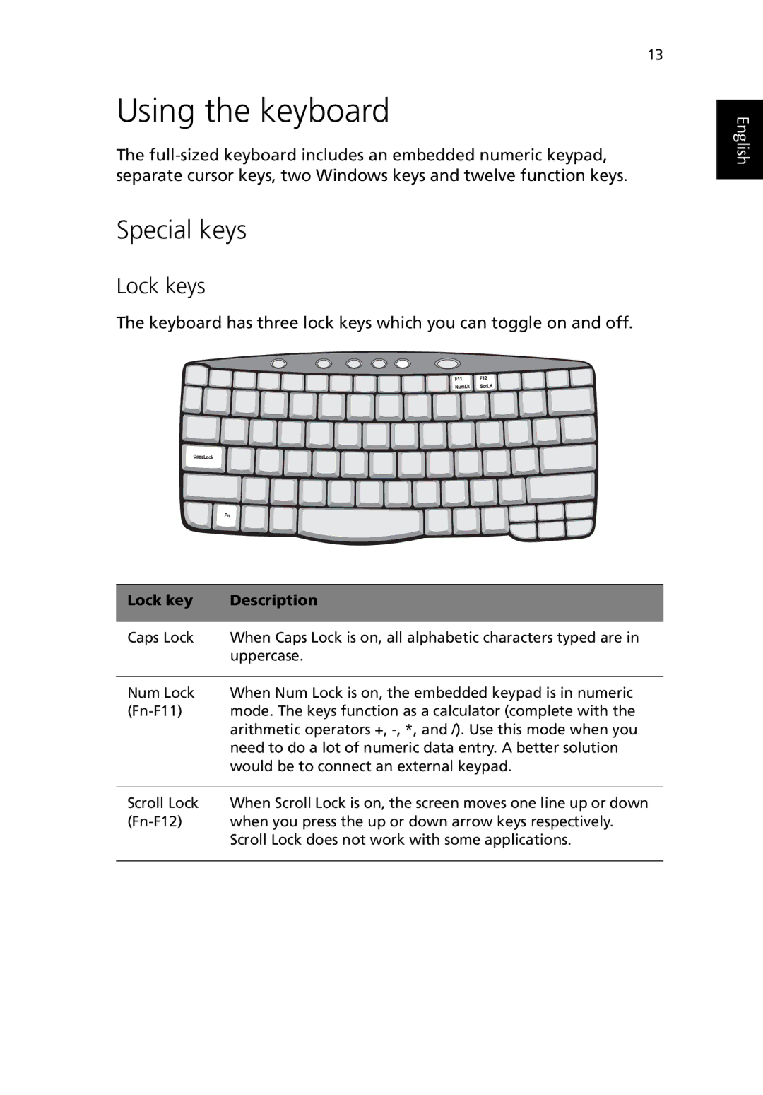 Acer TravelMate 530 manual Using the keyboard, Special keys, Lock keys, Lock key Description 