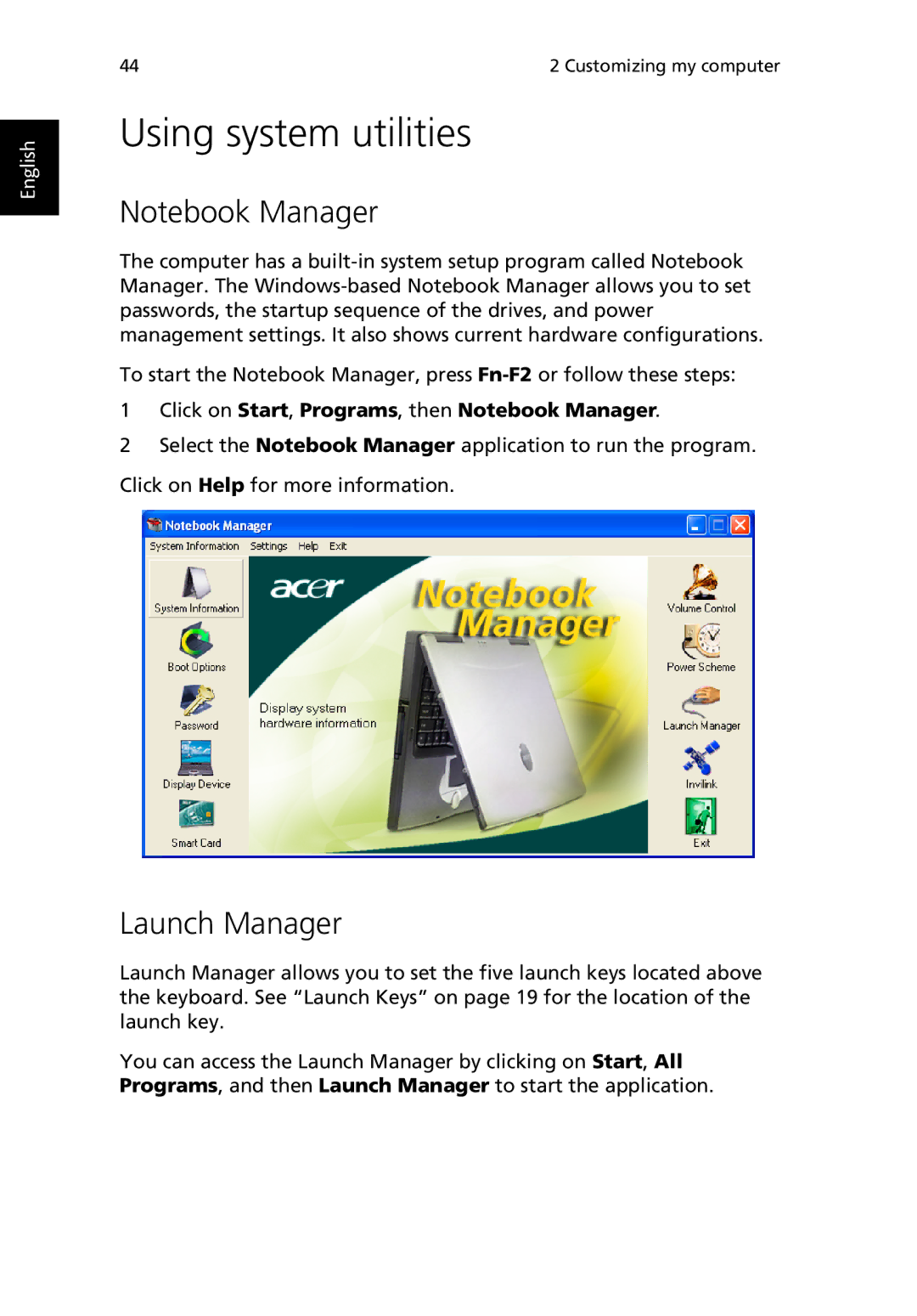 Acer TravelMate 530 manual Using system utilities, Launch Manager 