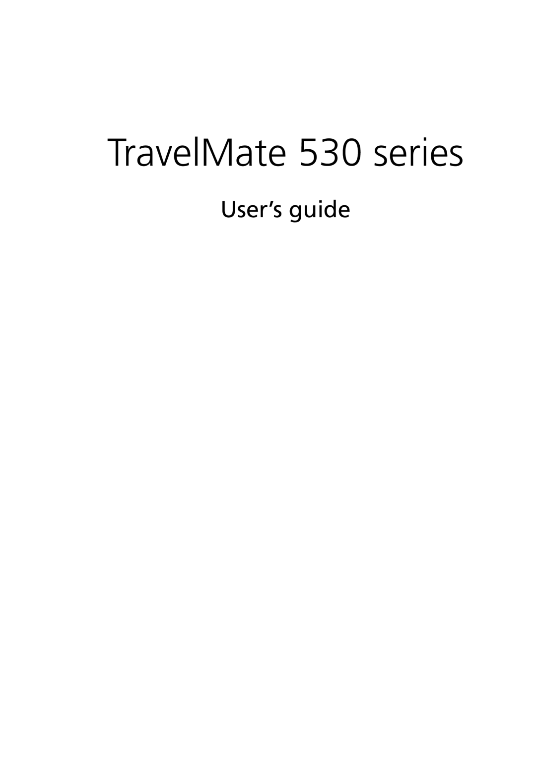 Acer manual TravelMate 530 series, User’s guide 